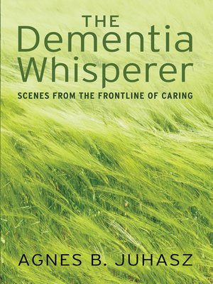cover image of The Dementia Whisperer